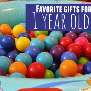 Favorite Gifts for One Year Olds